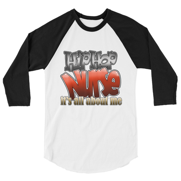 Hip Hop Nurse - 3/4 sleeve raglan shirt (003)