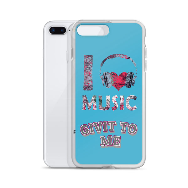 iPhone Case I Music Givit To Me Blue