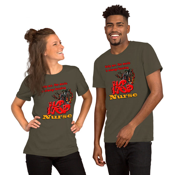 PREMIUM SHORT-SLEEVE UNISEX HIP HOP NURSE ALWAYS BURNING