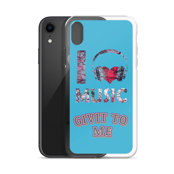 iPhone Case I Music Givit To Me Blue