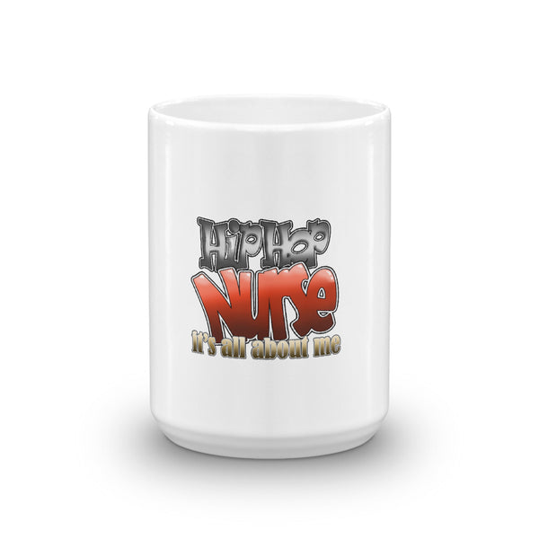 COFFEE MUGS HIP HOP NURSE ABOUT ME