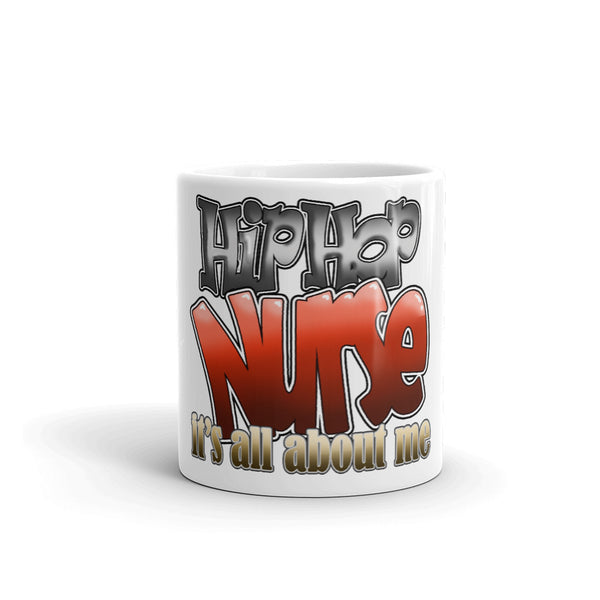 COFFEE MUGS HIP HOP NURSE ABOUT ME