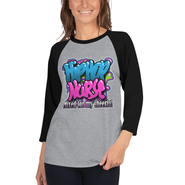 Hip Hop Nurse 3/4 sleeve raglan shirt (769)