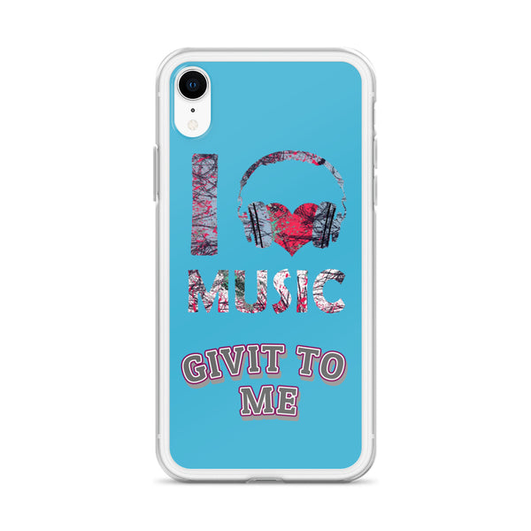 iPhone Case I Music Givit To Me Blue