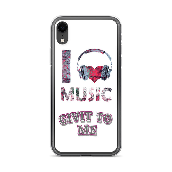 iPhone Case I Love Music Givit To Me
