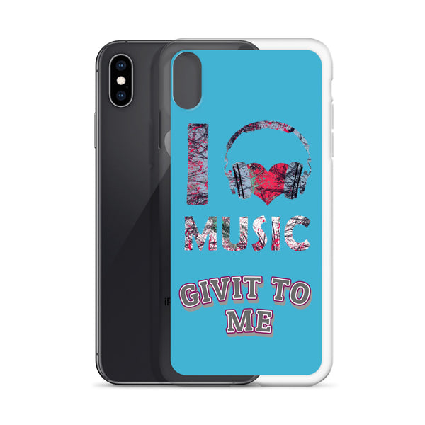 iPhone Case I Music Givit To Me Blue