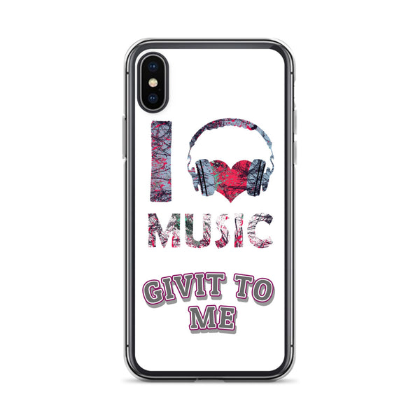 iPhone Case I Love Music Givit To Me