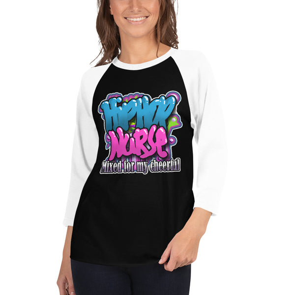 Hip Hop Nurse 3/4 sleeve raglan shirt (769)