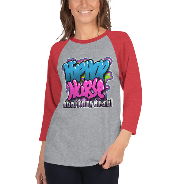 Hip Hop Nurse 3/4 sleeve raglan shirt (769)