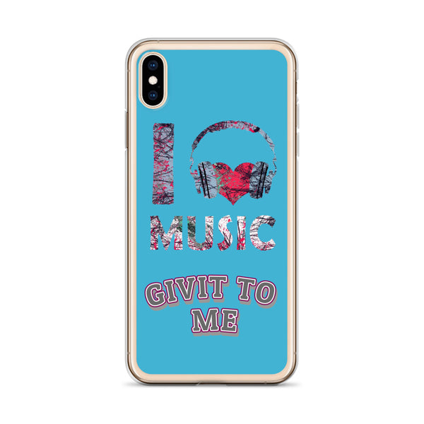 iPhone Case I Music Givit To Me Blue