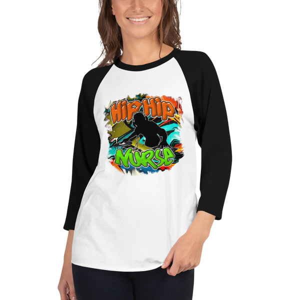 Hip Hop Nurse 3/4 sleeve raglan shirt (002)