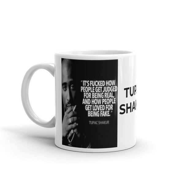 COFFEE MUGS HIP HOP QUOTE TUPAC SHAKUR 5