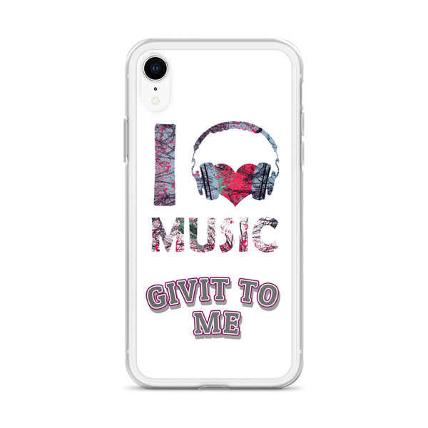 iPhone Case I Love Music Givit To Me