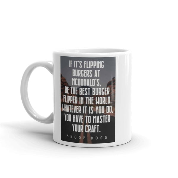 COFFEE MUGS HIP HOP QUOTE SNOOP DOGG 1