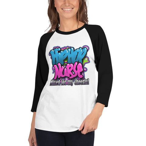 Hip Hop Nurse 3/4 sleeve raglan shirt (769)