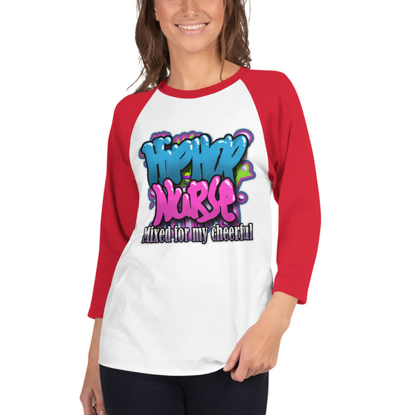 Hip Hop Nurse 3/4 sleeve raglan shirt (769)